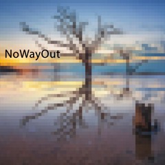 NoWayOut