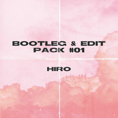 BOOTLEG & EDIT PACK #01 Trailer *Buy = ALL FREE DL*