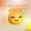 Video herunterladen: BL Official - Do Me Like That