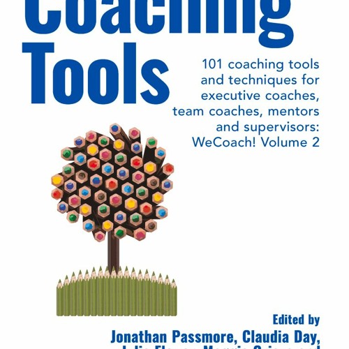 Stream #ePub Coaching Tools: 101 coaching tools and techniques for  executive coaches, team coaches, by Gandangperangan | Listen online for free  on SoundCloud