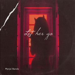 Let Her Go