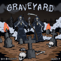 Graveyard ft. Nuke P (Prod. AndyR)