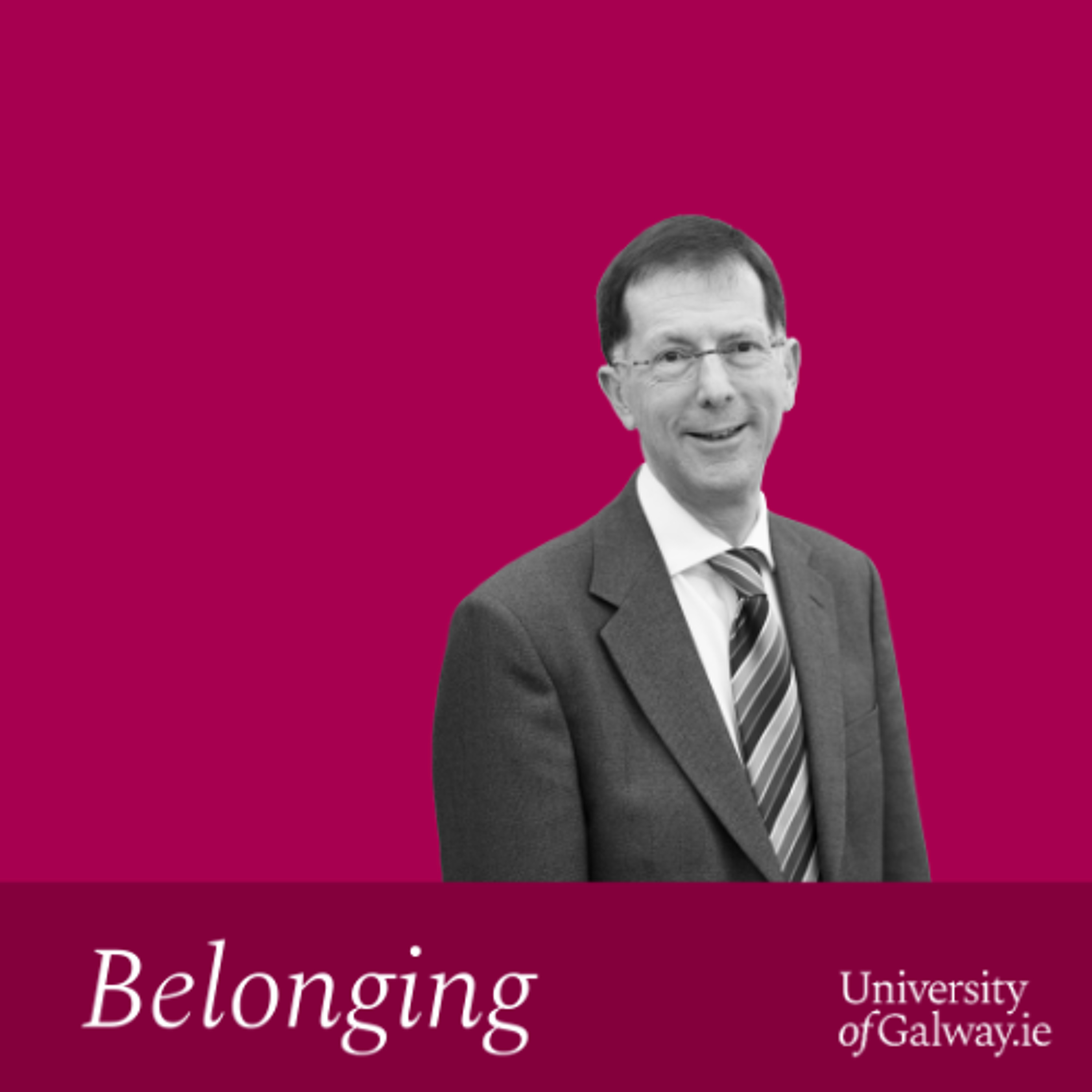 Of Galway, for the World - Ep 1 'Belonging' with Professor David Burn episode artwork