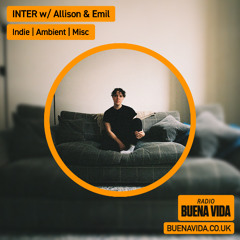 INTER w/ Allison Palum & Emil - Radio Buena Vida 27.09.25