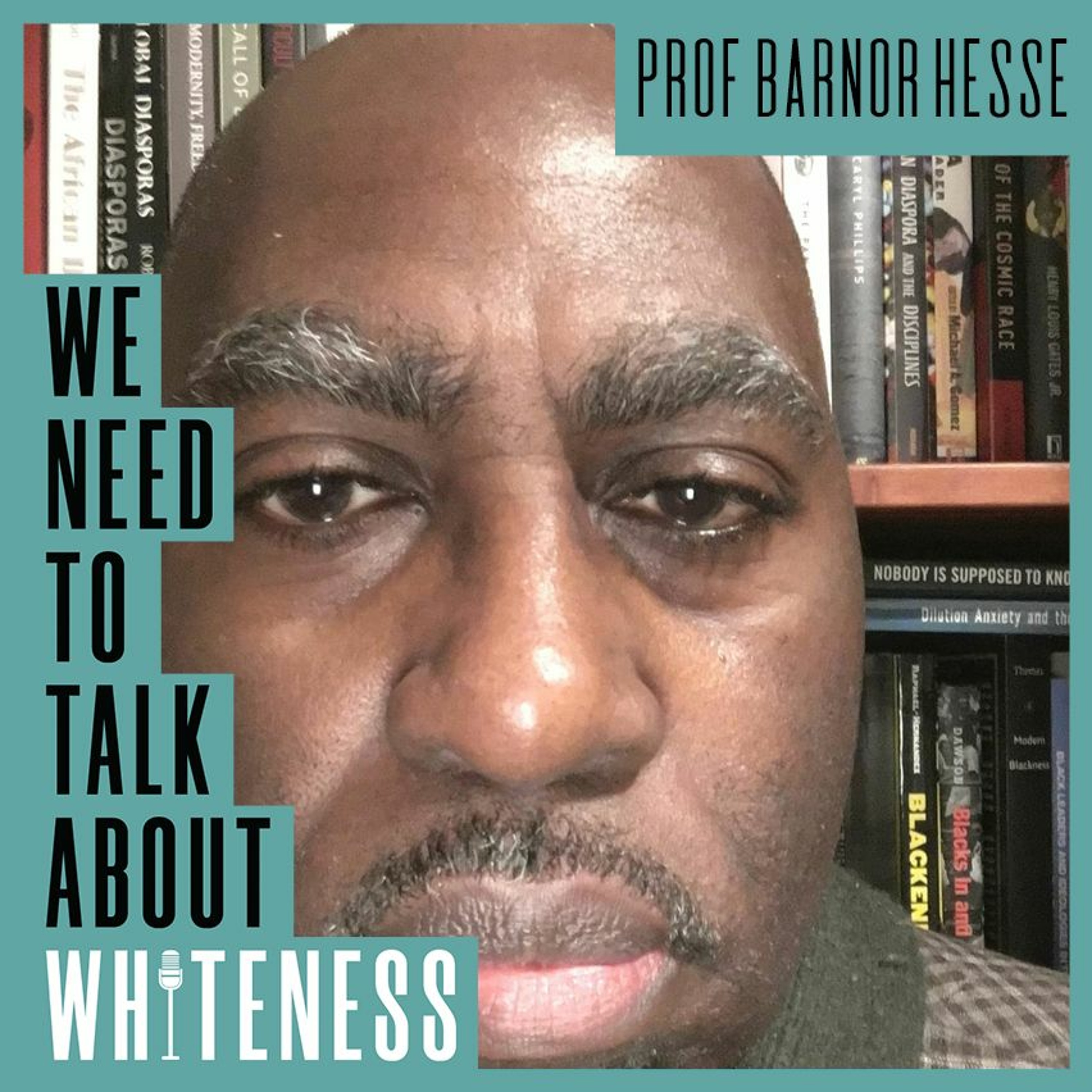 We need to talk about whiteness podcast