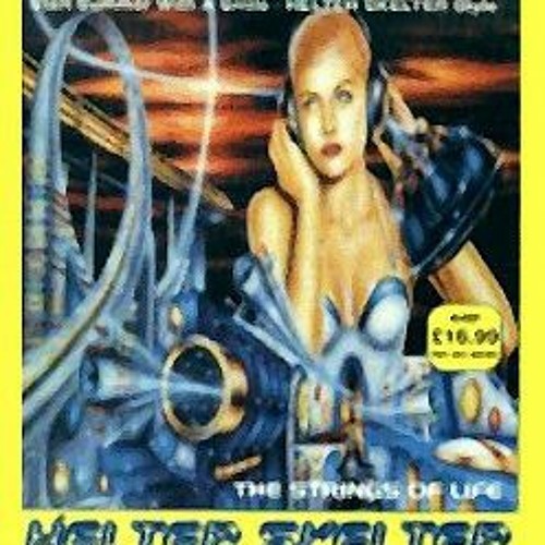 Mark EG Helter Skelter Strings Of Life Technodrome