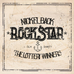 Nickelback - Rockstar Sea Shanty Lyric Video with The Lottery Winners