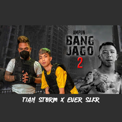 Ampun Bang Jago 2 (feat. Ever Slkr)