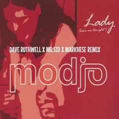 Modjo - Lady (Dave Ruthwell x Mr. Sid x Markhese Future Rave Remix)