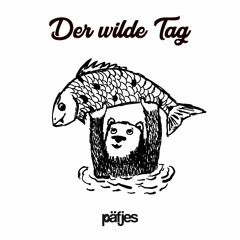 Der Wilde Tag