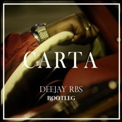 IVANDRO - Carta Ft. DREYA (Deejay RBS Bootleg)