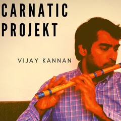 Carnatic Projekt - (Check Video Link below)