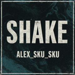 shake