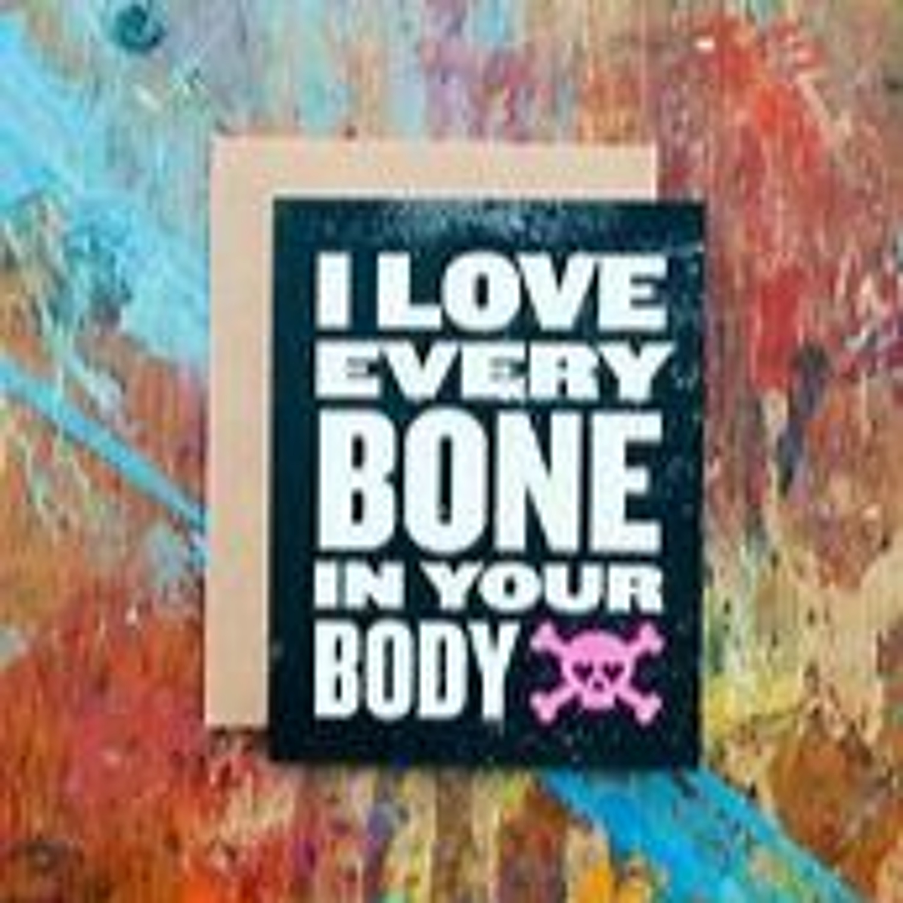 Every Bone...! episode artwork