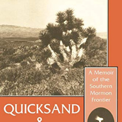 GET EBOOK 📩 Quicksand and Cactus by  Juanita Brooks PDF EBOOK EPUB KINDLE