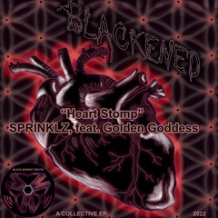Heart Stomp (SPRINKLZ - feat. Golden Goddess)