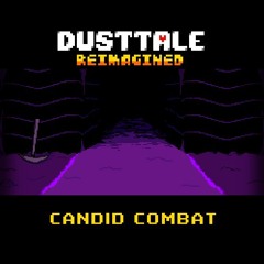 DUSTTALE Reimagined OST: 7 - Candid Combat
