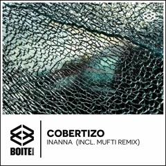 PREMIERE - Cobertizo - Inanna (Boite Music)