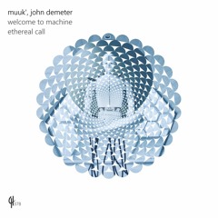 Welcome To Machine (Original Mix) Muuk', John Demeter