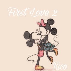 Rico - First Love 2