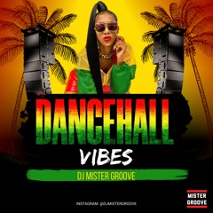 DJ MISTER GROOVE MIAMI DANCEHALL VIBES 2023 MIX