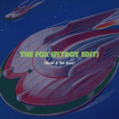 The Fox (Flyboy Edit)