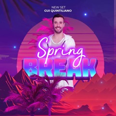 Gui Quintiliano - Spring Break