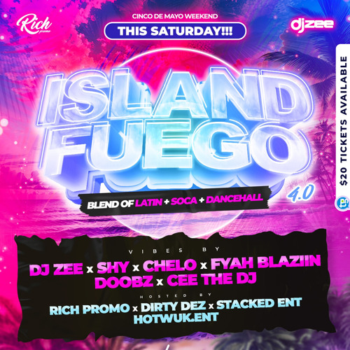 ISLAND FUEGO PROMO MIX 2024🏝️ (MAY 4 INSIDE AMORE NIGHT CLUB) @CTHEDJ_ @THEREALDJZEE @RICH_PROMO