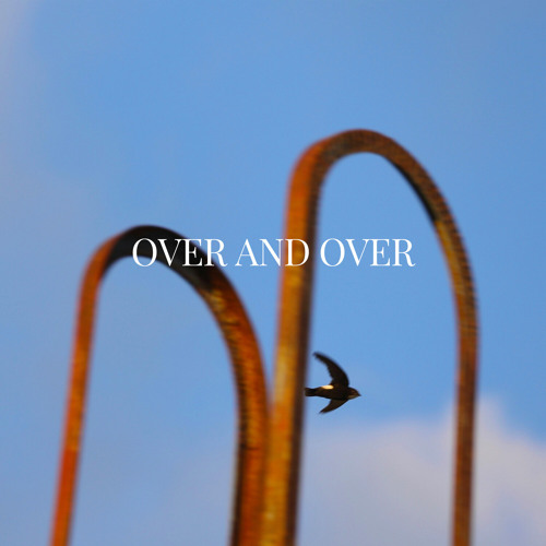 Over and Over