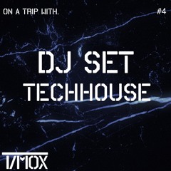On A Trip With. DJ SET #4 (Techhouse) Christmas 2024 I TIMOX