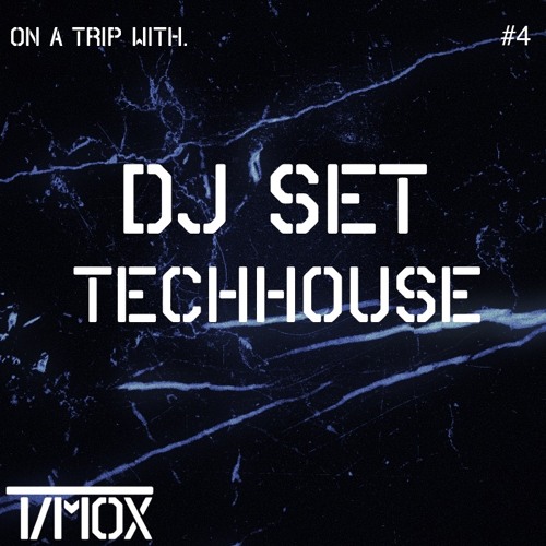 On A Trip With. DJ SET #4 (Techhouse) Christmas 2024 I TIMOX