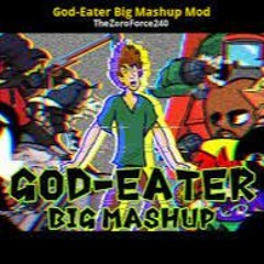 FNF God Eater Big Mashup