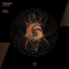 Tokumori - Sound Set (Bookash Remix)