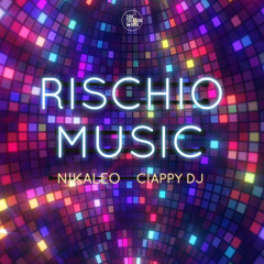 [Disco, Funky House] Ciappy DJ, Nikaleo - Rischio Music (Disco Mix) [Soul treasure House™]