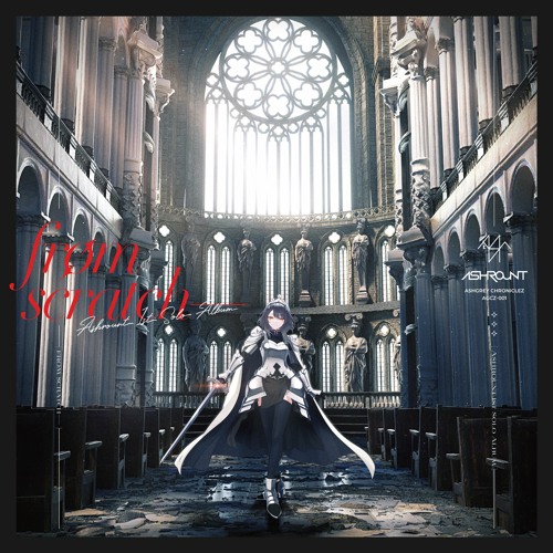 Ashrount 1st Solo Album "from scratch──" XFD [AGCZ-001]