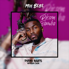 Dieson Samba - Mon Bebe ft PORKO BEATS