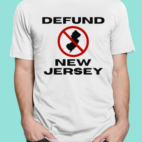 Defund New Jersey T-Shirt