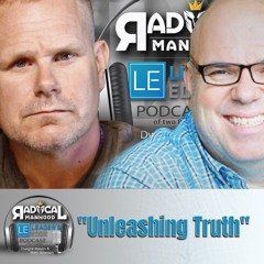 "Unleashing Truth", Episode 2 - Dwight Mason and Matt Johnson, Facing Adversity