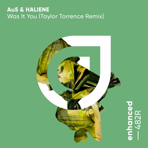 Au5 & HALIENE - Was It You (Remixes)