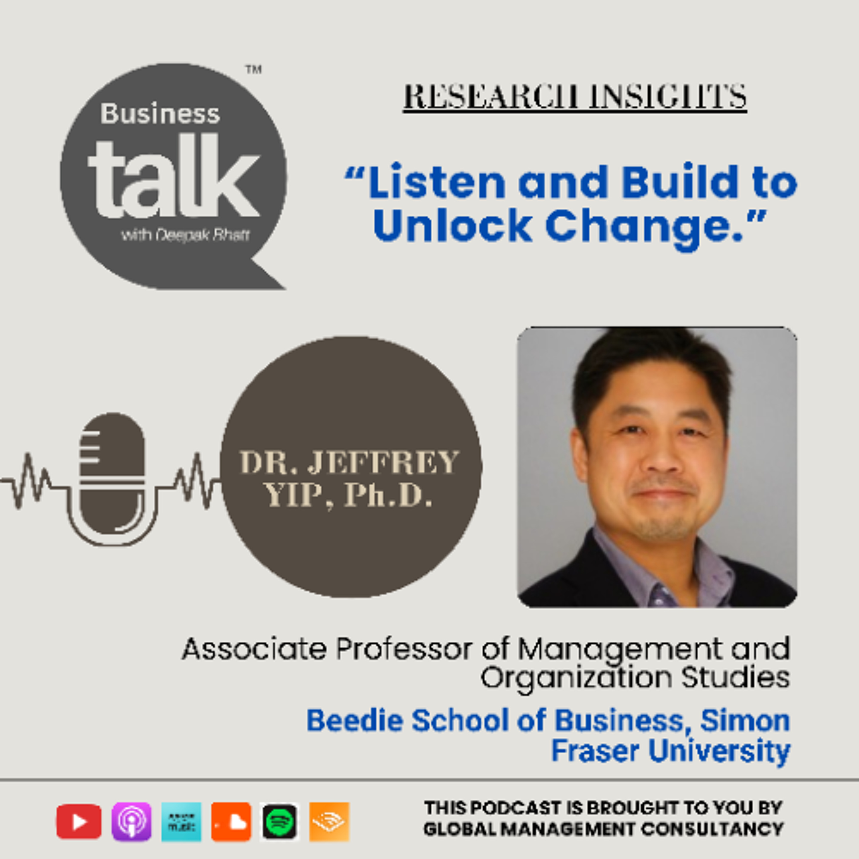 Unlocking Leadership Change: Dr. Jeffrey Yip’s Listen and Build Framework episode artwork