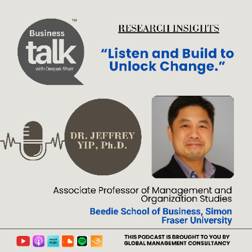 Unlocking Leadership Change: Dr. Jeffrey Yip’s Listen and Build Framework