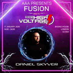 Daniel Skyver - Live at AAA pres Fusion meets High Voltage @ Basing House - London - 17.1.26