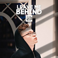 Leave Me Behind (feat. Dagames & Daddyphatsnaps)
