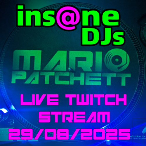 Insane DJs Live Twitch Stream 29.08.25
