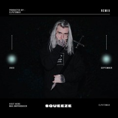 Ghostmane - Squeeze (EPM Remix)