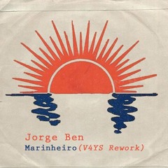 Jorge Ben - Marinheiro (V4YS Rework)