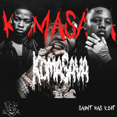 KOMASAVA (Saint Ras vogue & GQOM edit )| FREE DL