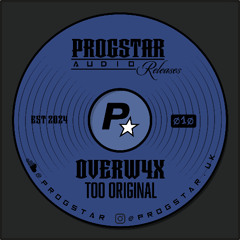 Overw4x - Too Original [Free Download]