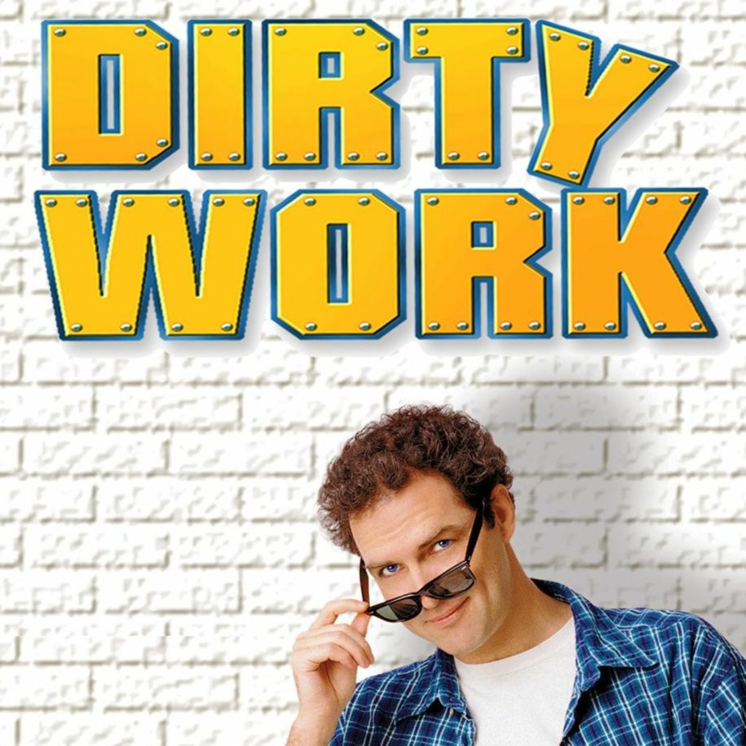 Episode 22 - Dirty Work Podcasts Done Dirt Cheap