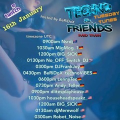 Techno And Friends Tuesday Tunes RT 1.16.24